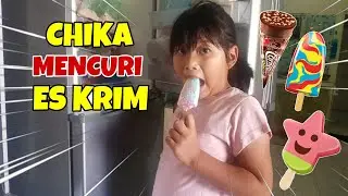 CHIKA MENCURI ES KRIM | CHIKAKU CHANNEL