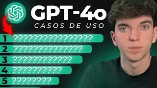 Top 21 Casos de Uso INCREÍBLES de GPT 4o