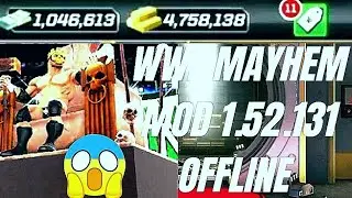 WWE MAYHEM MOD 1.52.131 OFFLINE 😮😱