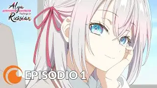 Alya Sometimes Hides Her Feelings in Russian | Episodio 1 COMPLETO (Subs en español)