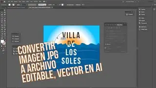 Convertir imagen JPG a archivo editable VECTOR en Illustrator