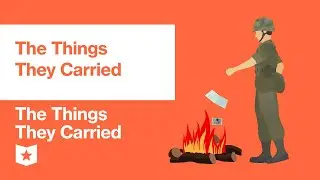 The Things They Carried by Tim O'Brien | The Things They Carried