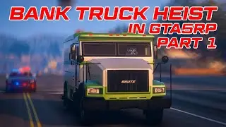 GTA 5 RP - BANK TRUCK HEIST (GONE WRONG!) Part 1 - RedlineRP