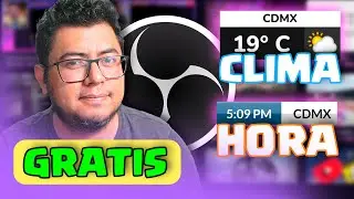 ✅GRATIS✅ - LOS MEJORES WIDGETS PARA TU OBS - Clima en tu OBS - Hora en tu OBS