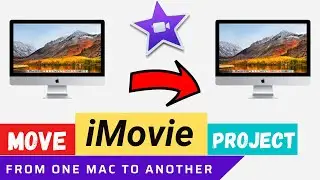 How to Move iMovie Project from One Mac to Another Mac in 2025