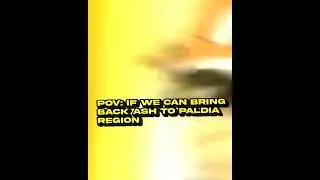 Pov: if we can bring back Ash to paldia region #pokemon #shorts