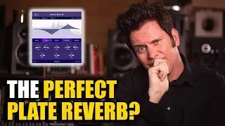 The Best Plate Reverb? - It’s so much more than that!