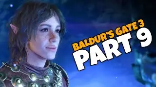 Baldur's Gate 3 Let's Play - Part 9 - DREAM VISITOR (Full Playthrough / Walkthrough)