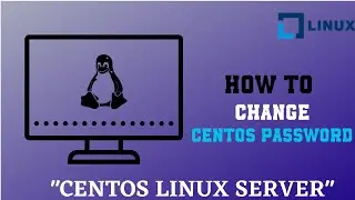 How To Change Centos Password | Linux Full Tutorial 2020