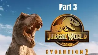 Jurassic World Evolution 2 Gameplay Ep 3