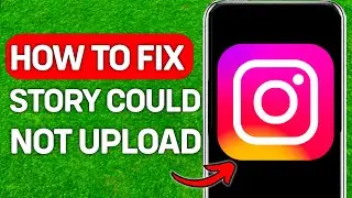 How Fix Instagram Story Couldn't Upload Try Again Problem
