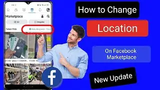 How to Change Facebook Marketplace Location 20231 Change Location on Facebook Marketplace
