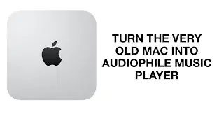 Turn the old Mac into audiophile music player for everyone #mac #macmini #music #diy