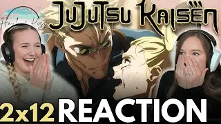WE ARE MELTING! 🫠 | JUJUTSU KAISEN | Reaction 2x12