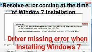 A required cd/dvd device driver is missing during win 7 installation|| Window 7 installation error