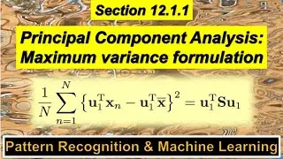12.1.1 Maximum variance formulation of PCA - Pattern Recognition and Machine Learning