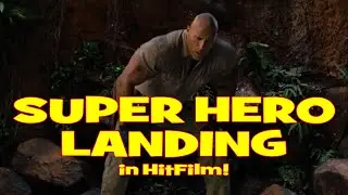 Super Hero Landing Effect in HitFilm!