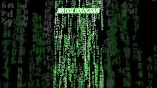 Matrix Hologram