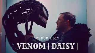 Venom Edit || Daisy || #venom #marvel