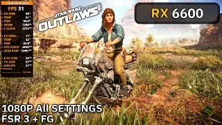 RX 6600 + Ryzen 5 5600X : Star Wars Outlaws - 1080P All Settings