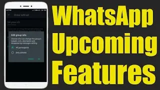 Upcoming WhatsApp Features in 2021 | 