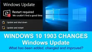 Microsoft Windows 10 1903 Changes: Windows Update