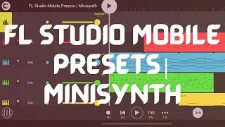 Fl Studio Mobile Free Presets | MiniSynth