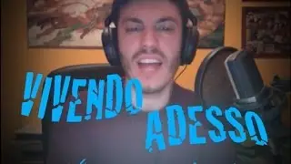 Vivendo Adesso - Francesco Renga (cover)