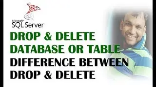 #3 DROP & DELETE DATABASE OR TABLE DIFFERENCE BETWEEN DROP & DELETE