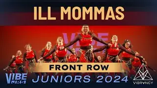 iLL Mommas | VIBE Jrs 2024 [@Vibrvncy Front Row 4K]