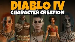 Diablo IV Character Creation (All Classes, Male & Female, Full Customization Options, More!)