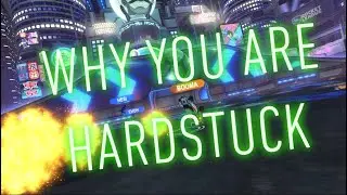 ROCKET LEAGUE WHY YOU ARE HARDSTUCK (Expanding your RL game sense part 5)
