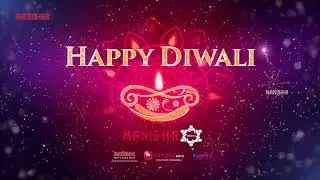 Diwali Wishes 2021 | Happy Diwali Greeting Video | Manisha Arts