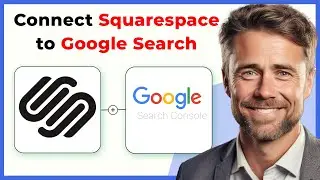 How to Connect Squarespace to Google Search Console (Full 2024 Guide)