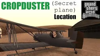 Secret plane location (cropduster) in GTA San Andreas.