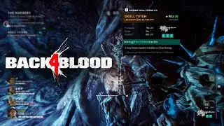 The Fastest Way To Farm Skull Totems In Back 4 Blood! 💀