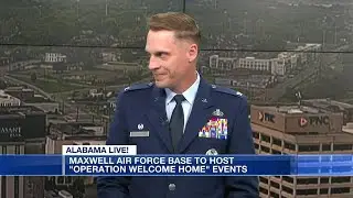 Maxwell Air Force Base to host 'Operation Welcome Home'