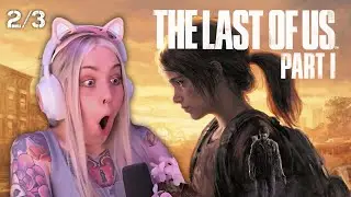 The Last Of Us Part 1 | 2/3 | [UNCUT]