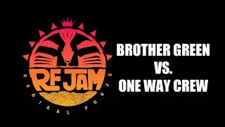 BROTHER GREEN vs ONE WAY CREW | SEMI FINAL BREAKING 4vs4 | RADIKAL FORZE JAM 2023
