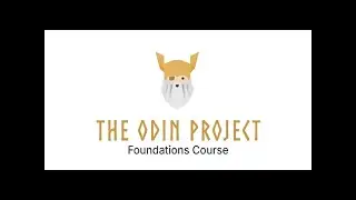The Odin Project: Foundations Course #30