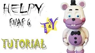 Как слепить Хэлпи ФНАФ 6 из Пластики Туториал  DIY брелок Helpy FNAF 6 from clay
