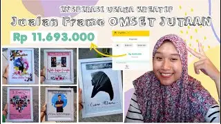Jualan Frame (Pigura) OMSET JUTAAN !! Inspirasi Usaha Kreatif || By Indra Lukita