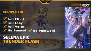 Script Selena Skin Epic - Thunder Flash Full Effect No Password