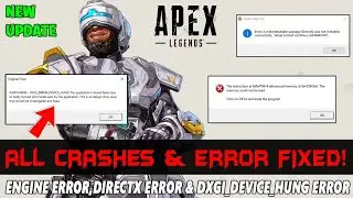 Apex Legends: How to Fix Engine Error,Directx Error & DXGI_ERROR_DEVICE_HUNG in PC
