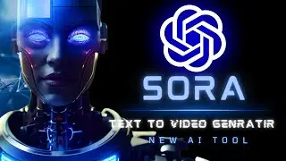 Most Powerful AI Tool Ever | SORA AI | OpenAI New Text to Video Generator Tool