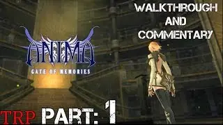 Anima: Gate Of Memories - Walkthrough - Gameplay - Part 1 - For  PS4 PC Xbox One