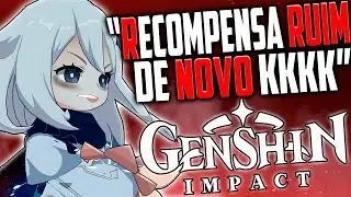 AS RECOMPENSAS ANIVERSÁRIO DO GENSHIN IMPACT DE 2 ANOS SÃO BOAS?  EU AVISEI KKKK... 