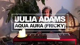 Julia Adams - Aqua Aura (Fricky cover)