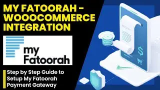 How To Integrate My Fatoorah Payment Gateway With Woocommerce WordPress Website | Kashif Mahmood