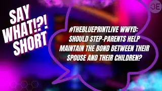 Say What !?!:  Should Step-Parents Help Maintain the Bond Between Their Spouse and Their Children?